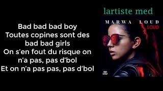 Marwa Loud   Bad Boy  Paroles