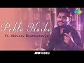 Pehla Nasha Cover Kolkata Videos I Abhinav Bhattacharya Kunal Biswas