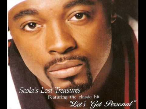 Let's Get Personal by Scola of Dru Hill