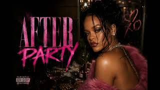 Rihanna  - After Party 
