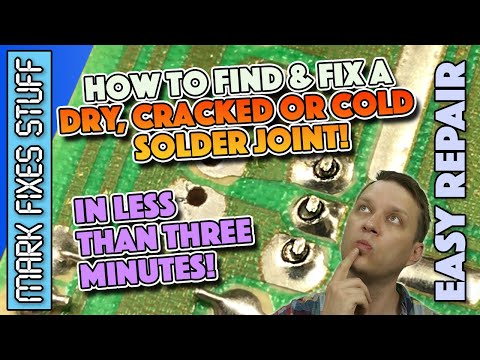 Repairing a Dry, Cold or Cracked Solder Joint & how to identify it - 2021