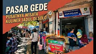 Download lagu Pasar Gede Solo Today, Price Updates for Dawet and the Busiest Street Food in 2026 mp3