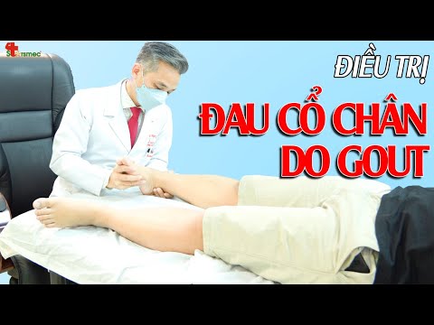 Đau cổ chân do bệnh Gout - Điều trị thế nào?