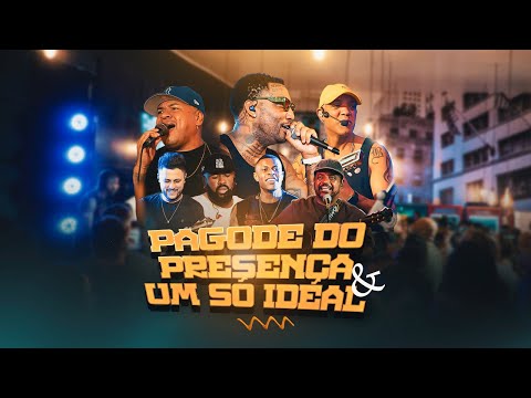 PAGODE DO PRESENÇA E UM SÓ IDEAL - AO VIVO | SAMBA E PAGODE (COMPLETO)