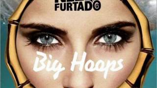 nelly furtado - big hoops (bigger the better) (male version)