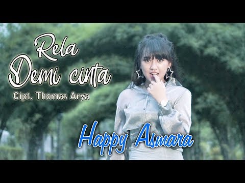 Happy Asmara - Rela Demi Cinta | Dangdut [OFFICIAL]