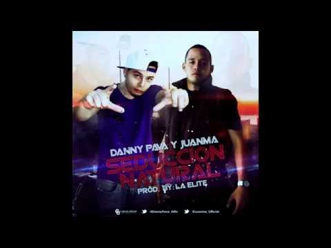 Seducción Natural - Danny Pava & JuanMa (Prod By Elite Music)