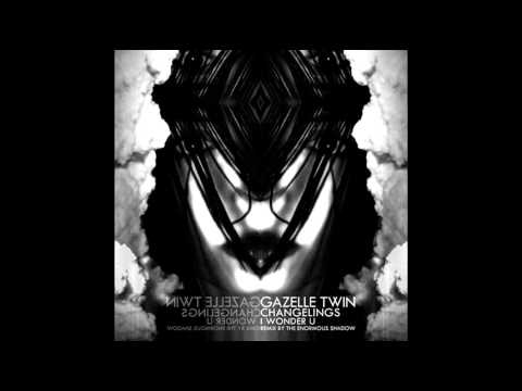 GAZELLE TWiN ~ Changelings