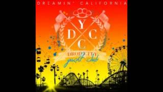 Drop City Yacht Club - Dreamin' California (Remix)