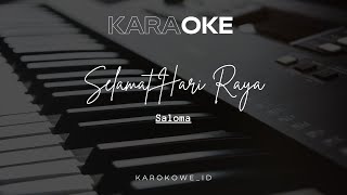 Download lagu Karaoke Selamat Hari Raya – Saloma | Instrumental   Lirik mp3