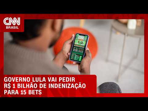 Veja por que o governo vai pedir R$ 1 bilhão em indenização de 15 bets | CNN 360°