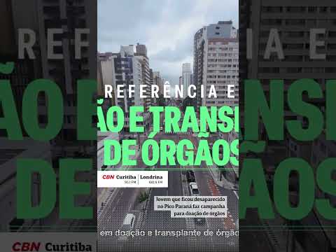 Jovem que ficou desaparecido no Pico Paraná faz campanha para doação de órgãos