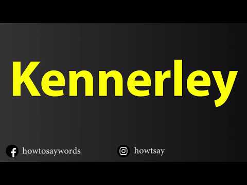 How To Pronounce Kennerley