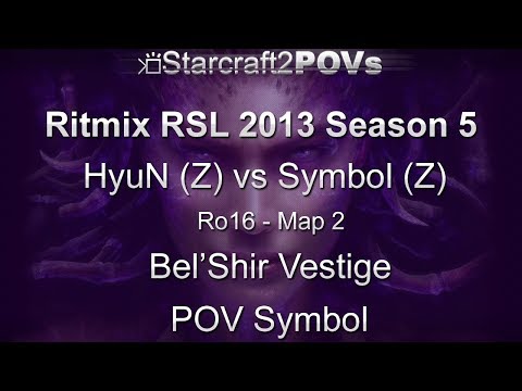 SC2 HotS - Ritmix RSL 5 - HyuN vs Symbol - Ro16 - Map 2 - Bel'Shir Vestige - Symbol
