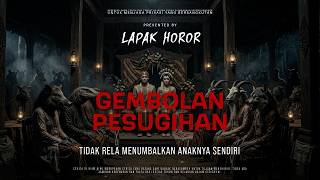 Download lagu GEMBOLAN PESUGIHAN - TIDAK RELA MENUMBALKAN ANAKNYA SENDIRI | EP628 Lapak Horor mp3 Download lagu GEMBOLAN PESUGIHAN - TIDAK RELA MENUMBALKAN ANAKNYA SENDIRI | EP628 Lapak Horor mp3