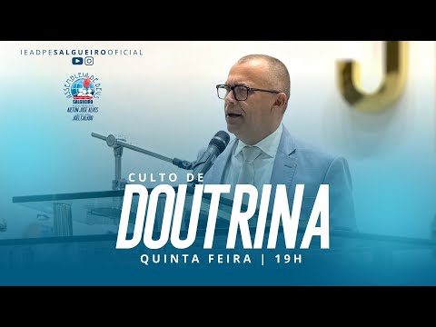CULTO DE DOUTRINA - AO VIVO 11/12/2025 - IEADPE SALGUEIRO