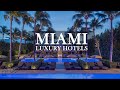 TOP 10 | Best Hotels In MIAMI