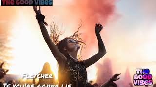 FLETCHER - If You&#39;re Gonna Lie ( Audio)