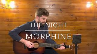 The Night / Morphine (acoustic cover)