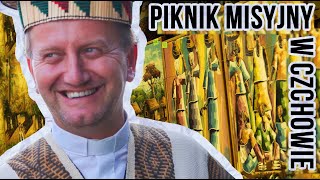 Misyjny piknik w Czchowie pod znakiem ks. Jana Czuby