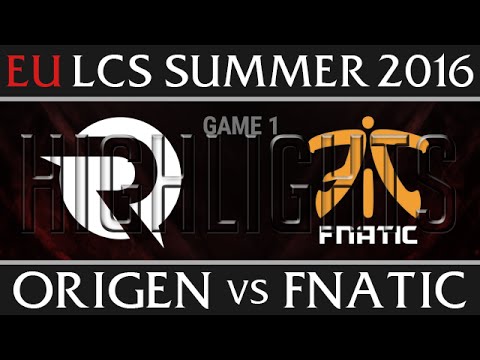 Origen vs Fnatic Game 1 Highlights, Week 8 EU LCS Day 2 Summer 2016 - OG vs FNC G1