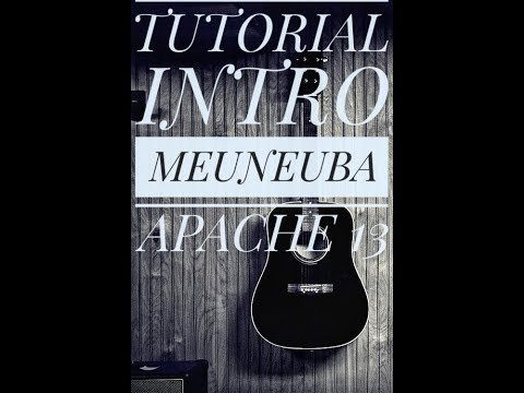 TUTORIAL INTRO MEUNEUBA APACHE 13
