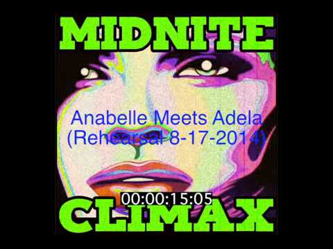 Midnite Climax - Anabelle Meets Adela (Rehearsal 8-17-2014)