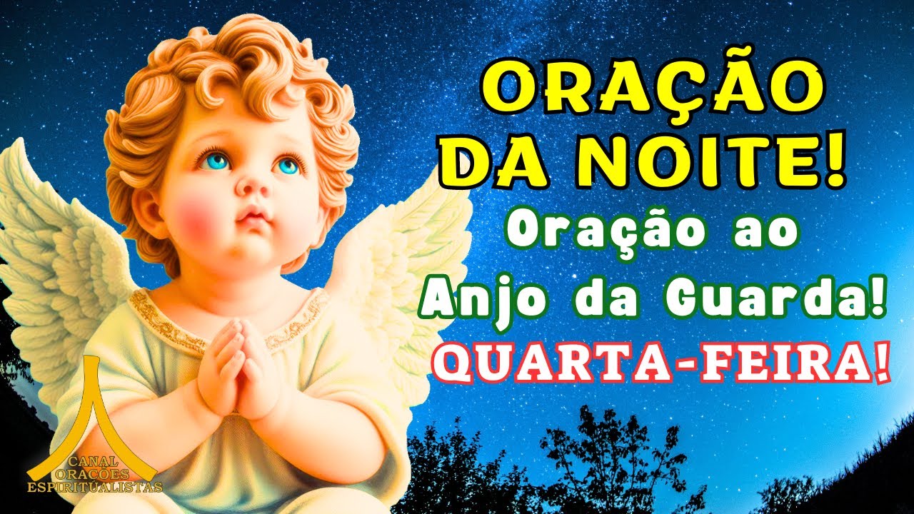 Oração da Noite! Proteção com Ave Maria e Pai Nosso!