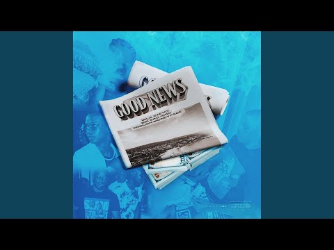 Good News (feat. Foolish MoneyFace)