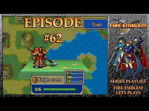 Fire Emblem: Rekka No Ken - Ballistas & Reinforcements, General Oswin - Episode 62