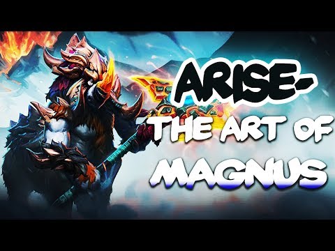 Ar1Se Best Magnus in Dota 2 - EPIC Gameplay Compilation