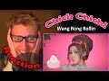 Chick Chick by Wang Rong Rollin REACTION ...