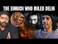 The Unbelievable Story Of Malik Kafur Who Began Life As A Eunuch Slave