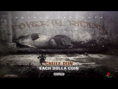 CHiiEF DiiN - Each Dolla Coin (Poverty Riddim)