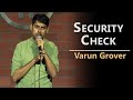 Security Check Standup Comedy By Varun Grover Security Whatsapp VarunGrover