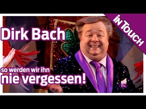 Dirk Bach - So werden wir ihn nie vergessen