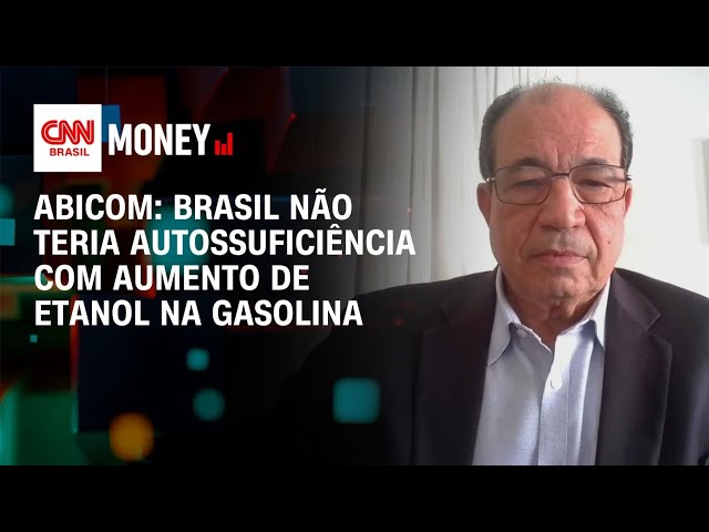Abicom: Brasil não teria autossuficiência com aumento de etanol na gasolina | Abertura de Mercado