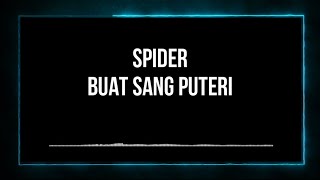 Download lagu Spider - Buat Sang Puteri mp3