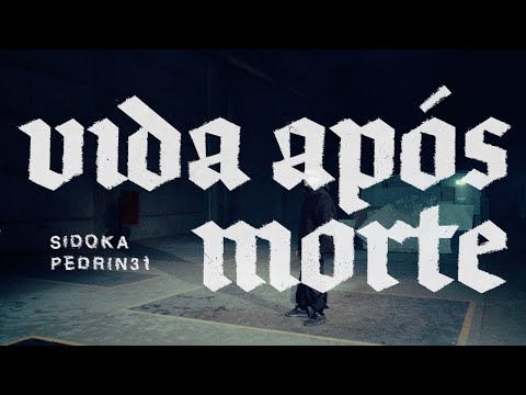 Sidoka, Pedrin31 "VIDA APÓS MORTE"