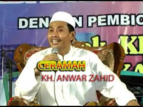 Pengajian Lucu Anwar Zahid Terbaru Pengajian Lucu Anwar Zahid Terbaru