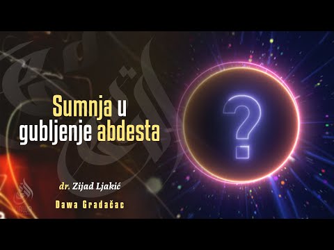 SUMNJA U GUBLJENJE ABDESTA - dr. Zijad Ljakić