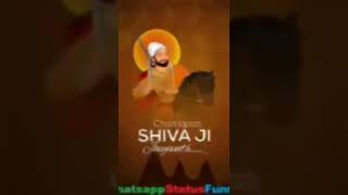 shivaji maharaj whatsapp video/happy shivaji maharaj whatsapp status/shivaji maharaj jayanti