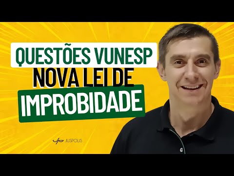 Questões de Direito Administrativo - VUNESP - 8.429/92 e 10.261/68