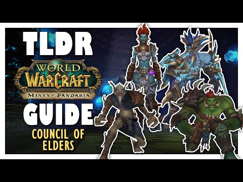 TLDR COUNCIL OF ELDERS Normal + Heroic Guide - Throne of Thunder | MoP Classic