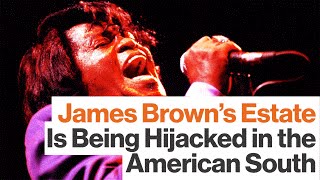 James Brown's Estate Is Being Hijacked in the American South, Says James McBride