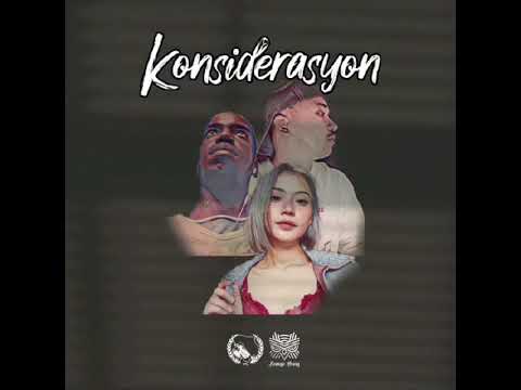 Konsiderasyon - P.Will x Ynnah Arensol x Drakie J. | kwagogang | punkyjuanentertainment