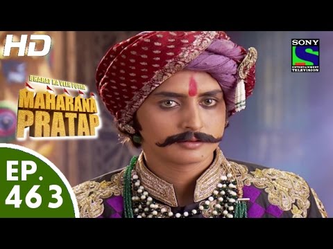 Bharat Ka Veer Putra Maharana Pratap - महाराणा प्रताप - Episode 463 - 4th August, 2015