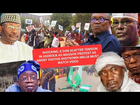 SHOCKING..E DON SCATTER TENSION IN ASOROCK AS MASSIVE PROTEST AS ANGRY YOUTHS SHUTDOWN ABUJA