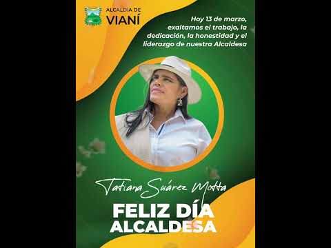 Feliz día alcaldesa