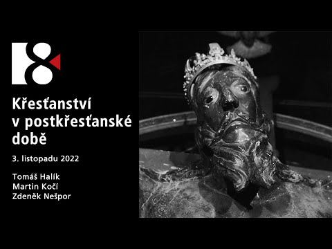 Křesťanství v postkřesťanské době (3. listopadu 2022)
